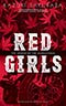 Red Girls: The Legend of the Akakuchibas